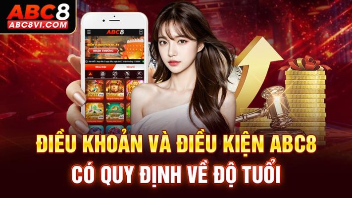 Điều khoản và điều kiện ABC8 về độ tuổi