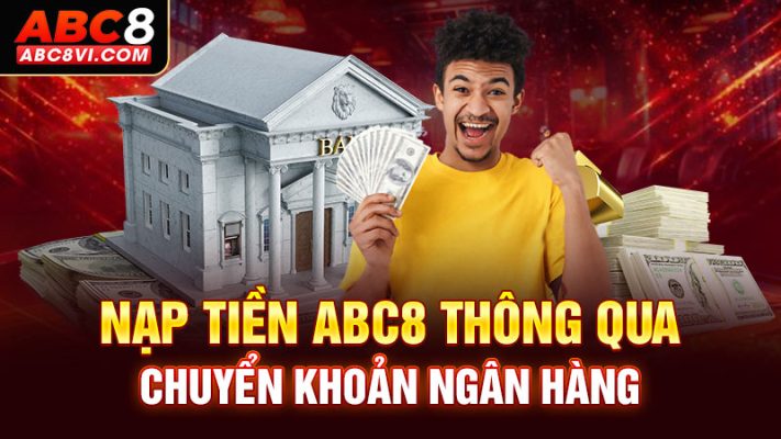 Nạp tiền ABC8