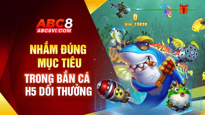 Bắn cá H5 đổi thưởng